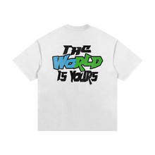 Load image into Gallery viewer, &quot;THE WORLD IS YOURS&quot; TEE
